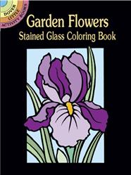 Garden Flowers Stained Glass Coloring Book (Pocket-Sized)
